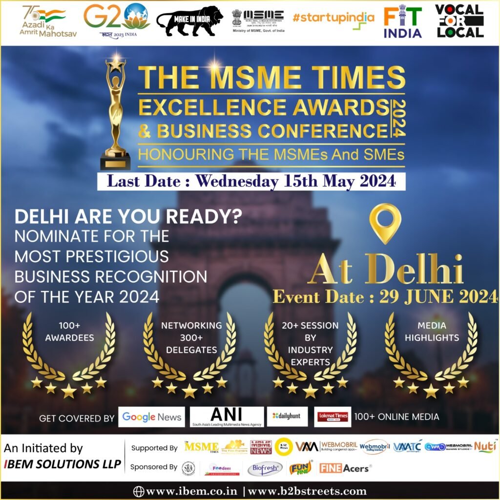 Nominations Open for The MSME Times Excellence Awards & Business ...